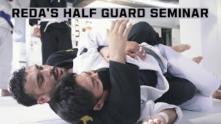 Redas Half Guard Seminar [upl. by Ltsyrk455]