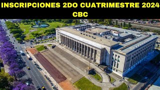 CBC Inscripciones 2do Cuatrimestre 2024 UBA UBA [upl. by Agatha]