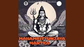 Mahamrityunjaya Mantra [upl. by Harod]