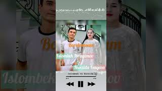 Islombek Ibragimov ft Nurzida Isayeva  Borolmasam xit music [upl. by Ahter]