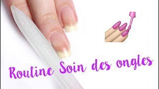 💅 Comment je prends soin de mes ongles [upl. by Beau314]