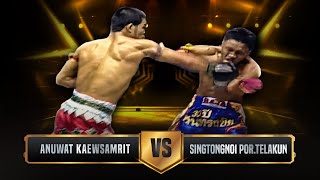 Anuwat Kaewsamrit vs Singtongnoi PorTelakun  KNOCKOUT  Full Muay Thai Fight [upl. by Adiahs]