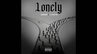 DaBaby  Lonely feat Lil Wayne [upl. by Seidel297]