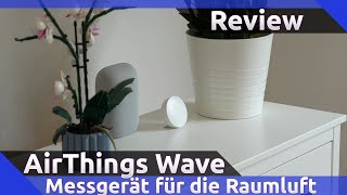 AirThings Wave Review 2023 [upl. by Bocoj]