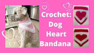 Crochet Heart Dog Bandana [upl. by Julia]