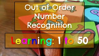 Learning Numbers 150  Out of Order Number Recognition  Identify Numbers  Learn Numbers up to 50 [upl. by Furgeson354]