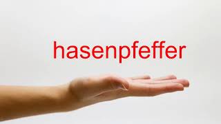 How to Pronounce hasenpfeffer  American English [upl. by Ahsilrak]