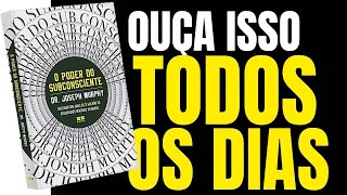 O Poder do Subconsciente  Joseph Murphy Audiobook  Riqueza e Prosperidade [upl. by Ordnazil]