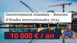 Gouvernement irlandais  Bourses détudes internationales 2024 [upl. by Akineg]