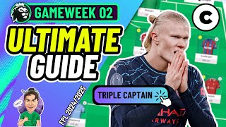 HAALAND TRIPLE CAPTAIN ✅  ULTIMATE GUIDE TO FPL GW2  Fantasy Premier League 20242025 [upl. by Verile852]