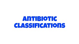 Antibiotic Classification Made Simple  Mechanism of action In 5 minutes [upl. by Aitercul]