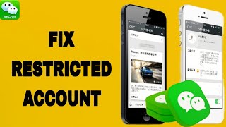 How To Fix And Solve WeChat App Restricted Account  Final Solution [upl. by Rochette]