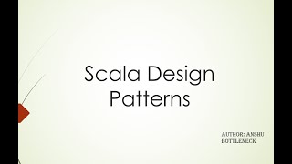 Scala Design Pattern [upl. by Andrej]