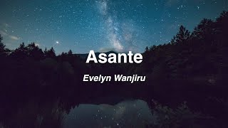 Evelyn Wanjiru  Asante Lyric Video [upl. by Aline192]