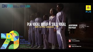 PLN Vocal Group amp Solo Vocal  Hari Listrik Nasional 79 [upl. by Anire]