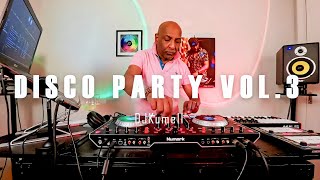 DISCO PARTY  VOL03 I DJKUMELL [upl. by Stefanac793]