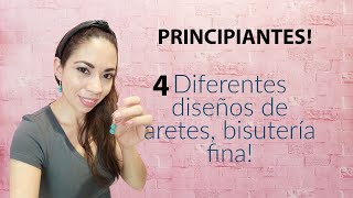 Como hacer aretes de bisutería fina principiantes [upl. by Nye]