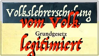 1236 deutsche Volksvertreter legitimieren das Grundgesetz und den Staat BRD  Volkslehrerschulung [upl. by Ainekahs915]