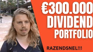 RAZENDSNEL een Portfolio van €300000 Dividend [upl. by Aicatsal]