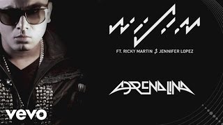 Wisin  Adrenalina Audio ft Jennifer Lopez Ricky Martin [upl. by Amikehs]