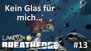 Breathedge 13  Kein Glas für mich Ende • Breathedge LetsPlay Deutsch German Gameplay [upl. by Oznofla]