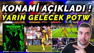 KONAMİ AÇIKLADI 💯 YARIN GELECEK POTW OYUNCULARI eFootball 2025 Mobile [upl. by Settera121]