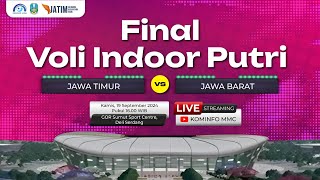 🔴 LIVE FINAL VOLI INDOOR PUTRI PON XXI  JAWA TIMUR VS JAWA BARAT [upl. by Anihsit]