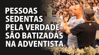 Pessoas Que Procuravam a Verdade Foram Batizadas Na Igreja Adventista  VD 0582 [upl. by Niemad]