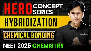 Hybridization Chemical Bonding  Class 11 Chemistry  NEET 2025 [upl. by Korten807]