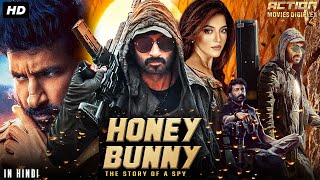 HONEY BUNNY The Story Of A Spy  Hindi Dubbed Full Movie  Gopichand Mehreen  South Action Movie [upl. by Eenwat]