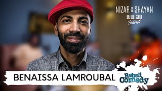 Benaissa Lamroubal  122 Nizar amp Shayan Podcast [upl. by Llednor]