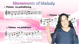 Music 4 Q2 W4  Daloy ng Melodiya Movements of Melody [upl. by Nairadal]