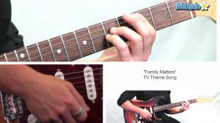 How to Play quotFamily Mattersquot TV Theme Song on Guitar [upl. by Evanthe]