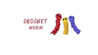 How To Easy Crochet Worry Worm Pattern  Best Tutorial For Beginners Step By Step [upl. by Meirrak]