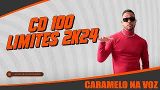 CARAMELO NA VOZ  CD 100 LIMITES 2K24 [upl. by Syman248]