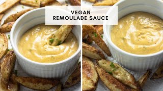 Vegan Remoulade Sauce [upl. by Bishop679]