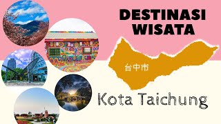 TEMPAT WISATA SERU DAN HITS DI TAICHUNG [upl. by Naletak]