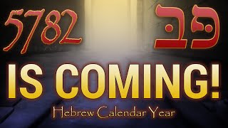 5782 Hebrew Calendar Year is Coming Hebrew Calendar Year REVEALED Teaching  Eric Burton [upl. by Hgielac]