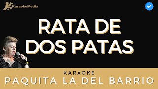 Paquita la del barrio  Rata de dos patas Karaoke  Instrumental y letra [upl. by Helene]