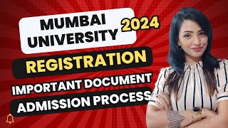 MUMBAI UNIVERSITY REGISTRATION 2024 IMPORTANT DOCUMENTS  MUST WATCH BEFORE APPLYING [upl. by Trakas]