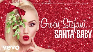 Gwen Stefani  Santa Baby Audio [upl. by Bryon]