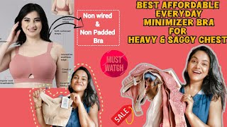 Affordable minimizer amp Everyday Bra for Heavy Bust amp SAGGY CHEST  Non Padded Non Wired Bra  DDcup [upl. by Tallia]