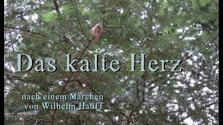 Das kalte Herz  Film nach dem Märchen von Wilhelm Hauff [upl. by Fayola]