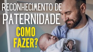 Como fazer o reconhecimento de paternidade  Tem que fazer o exame de DNA [upl. by Hook]