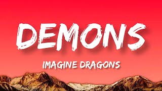 Imagine Dragons  Demons Lyrics [upl. by Niboc]