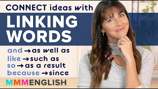 How To Connect Ideas In English with Linking Words [upl. by Vidal]