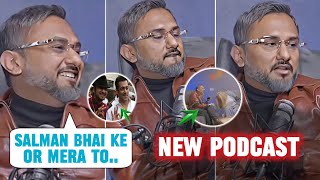 HONEY SINGH  CRAZY PODCAST TALK ABOUT SALMAN KHAN  JATT MEHKMA SONG TEASER 🥶  T SERIES NEW SONG [upl. by Oicnaneb]