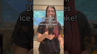 Cake Hack DIY S’mores Ice Cream Cake smores icecreamcakes dessertrecipe [upl. by Claretta]