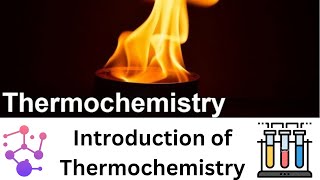 Introduction of thermochemistry Exothermic and Endothermic reaction 11th chemistry  Ch7 [upl. by Yenahc]