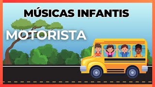 MÚSICA INFANTIL  MOTORISTA  Armário do Professor [upl. by Nannarb]